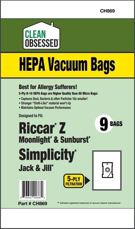 Clean Obsessed CH869 HEPA Vacuum Bags Fits Riccar/Simplicity Type Z HEPA 9 Pack Riccar Moonlight/Sunburst, SIMP Jack & Jill Clean Obsessed CH869 HEPA Vacuum Bags Fits Riccar/Simplicity Type Z HEPA 9 Pack Riccar Moonlight/Sunburst, SIMP Jack & Jill